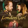 About London Girl Song