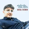 Yiğidim Erdal Eren'im