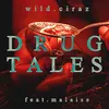 About Drug Tales Song