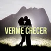 About Verme Crecer Song