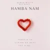 About Hamba Nam Song