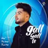 About Gall Gall Te Song