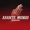 Asante Mungu