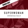 About Superwoman Radio Edit Song
