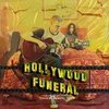 About Hollywood Funeral Song