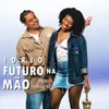 About Futuro na Mão Song