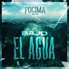 About Bajo El Agua Song