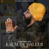 About Kaum De Daleer Song