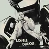 About Love & Drugs Song