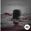 About Feel Anything Song