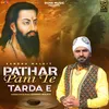 About Pathar Pani Te Tarda E Song