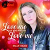 About Love Me as You Use to Love Me Song
