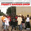 Trinity Garden Drop Remix