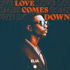 Love Comes Down