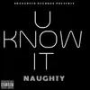 About U Know It Song