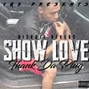 Show Love (Thank the Plug) Radio