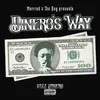 About Dinero's Way Song