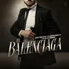 About El Balenciaga Song
