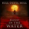 About Blood In The Water Song