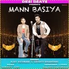 About Mann Basiya Song