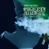 About Smoke Break Song