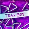 About Trap Boy Song