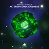 Altered Consciousness