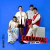 About CARNAVAL Song