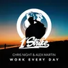 About Work Every Day Song