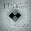 TPO COMBATTE IL BANALE