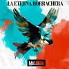 About La Eterna Borrachera Song