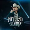 About El Infierno O La Gloria Song