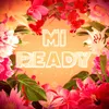 About Mi Ready Song