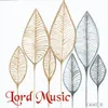 Lord Music