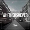 About Whithersoever Song