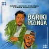 About Bariki Mzinga Song