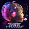 About Cosmic Traveller Song