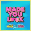 About Made You Look Song