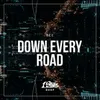 Down Every Road