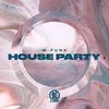 House Party