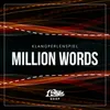 About Million Words Song