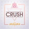 Crush (From PRODUCE 101)