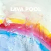 About Lava Pool Song