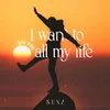 About I want to live with all my life Song