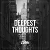 Deepest Thoughts