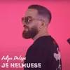 About Je Helmuese Song