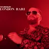 About London Bari Song