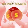 About Money Maker Song