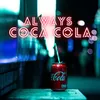 About Always CocaCola Song
