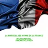 La Marseillase Hymne de la France